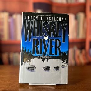 Whiskey River by Loren D. Estleman ISBN: 9780553070422